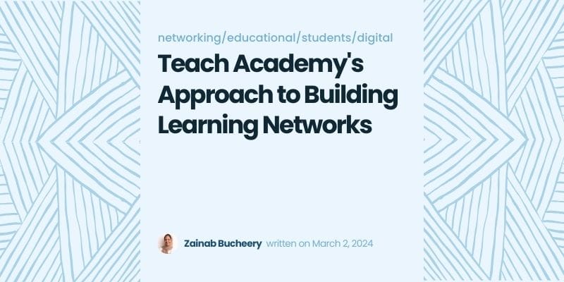 The Role of Community in Online Education: Teach Academy's Approach to Building Learning Networks